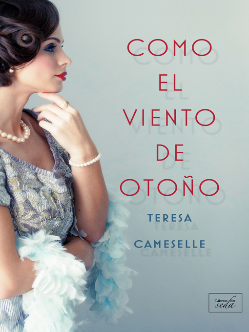 Title details for Como el viento de Otoño by Teresa Cameselle - Available